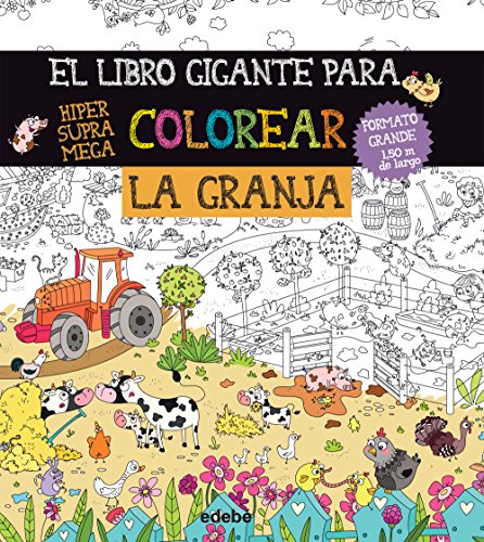 Beispielbild fr EL LIBRO GIGANTE PARA COLOREAR: LA GRANJA zum Verkauf von Zilis Select Books