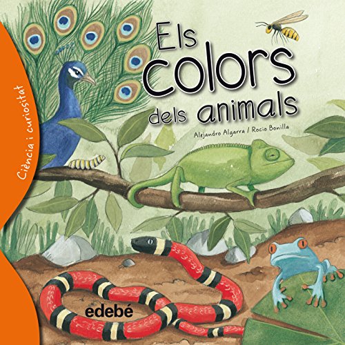 9788468329611: Els colors dels animals (CINCIA I CURIOSITAT)