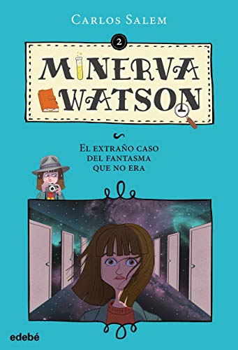 Stock image for Minerva Watson: El extrao caso del fantasma que no era, n. 2 Salem Sola, Carlos and Garca Simavilla, Mara Jos for sale by VANLIBER