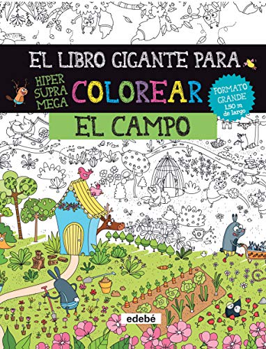 Beispielbild fr EL LIBRO GIGANTE PARA COLOREAR: EL CAMPO zum Verkauf von Librerias Prometeo y Proteo