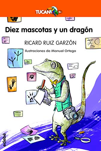 Imagen de archivo de DIEZ MASCOTAS Y UN DRAGON a la venta por KALAMO LIBROS, S.L.