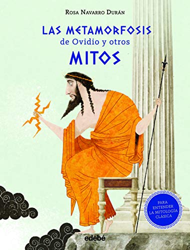 Beispielbild fr Las Metamorfosis de Ovidio y otros mitos (Para entender la mitologa clsica) zum Verkauf von medimops