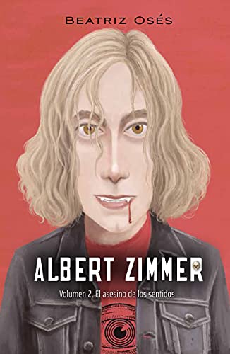 Stock image for ALBERT ZIMMER 2 ASESINO DE LOS SENTIDOS for sale by KALAMO LIBROS, S.L.