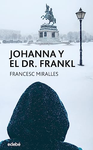 Beispielbild fr JOHANNA Y EL DR FRANKL zum Verkauf von KALAMO LIBROS, S.L.