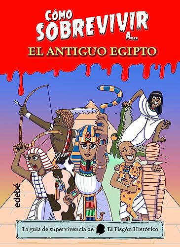 9788468361765: Cmo sobrevivir a el Antiguo Egipto