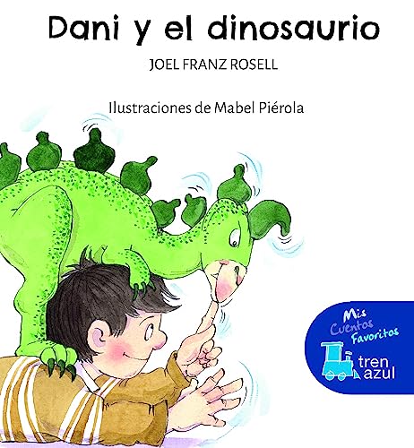 Stock image for DANI Y EL DINOSAURIO for sale by KALAMO LIBROS, S.L.