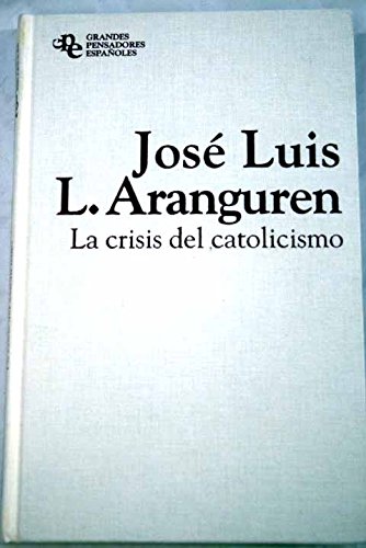 Stock image for LA CRISIS DEL CATOLICISMO for sale by Librera Races