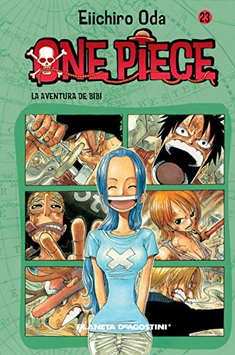 One Piece nÂº 023: La aventura de Bibi (9788468471747) by Oda, Eiichiro