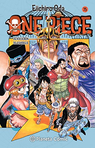 One Piece 75: Devolución de favores (Manga Shonen, Band 75) - Oda, Eiichiro