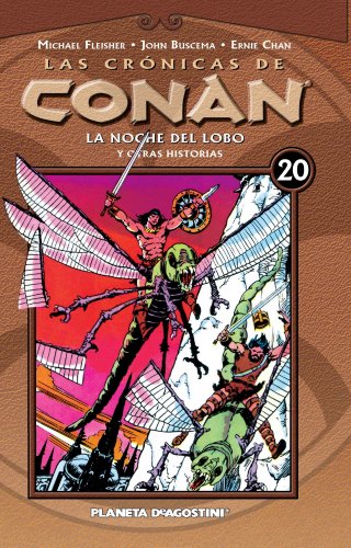 Beispielbild fr LAS CRNICAS DE CONAN N 20/34 LA NOCHE DEL LOBO Y OTRAS HISTORIAS zum Verkauf von Zilis Select Books