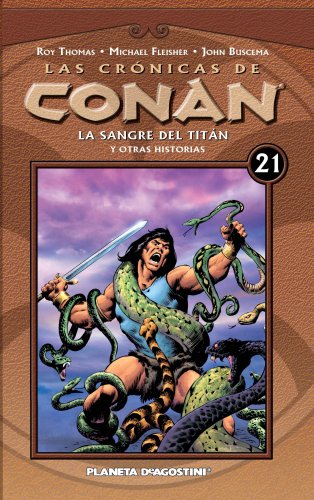 9788468479811: Las crnicas de Conan 21, La sangre del Titn y otras historias