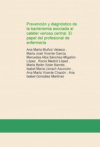 Stock image for Prevencin y diagnstico de la bacterMuoz Velasco, Ana Mara / Vicen for sale by Iridium_Books