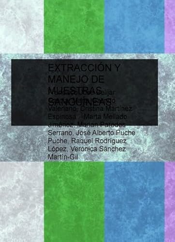 Stock image for EXTRACCIN Y MANEJO DE MUESTRAS SANGUBelijar Garca, Francisco Jos / for sale by Iridium_Books