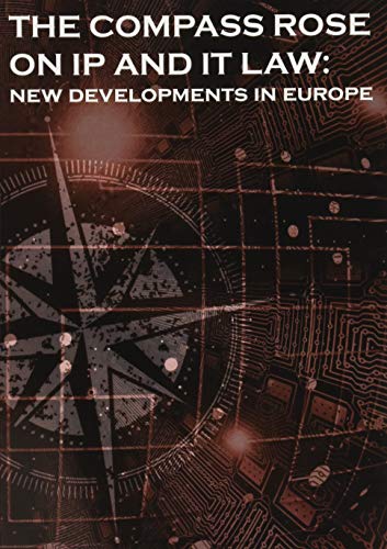 9788468541945: The compass rose on ip and it law: new developments in europe