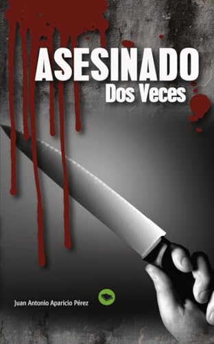 Stock image for ASESINADO DOS VECES for sale by Zilis Select Books