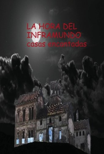 9788468614922: LA HORA DEL INFRAMUNDO CASAS ENCANTADAS II