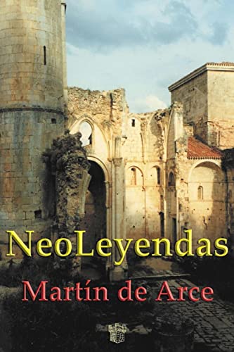 Imagen de archivo de NeoLeyendas (Spanish Edition) a la venta por GF Books, Inc.