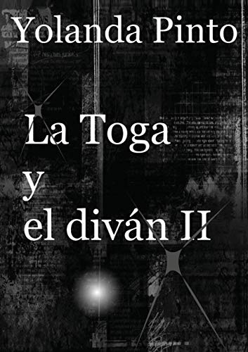 Beispielbild fr LA TOGA Y EL DIVN II (Los misteriosos nuevos casos de Alejandro) (Spanish Edition) zum Verkauf von Lucky's Textbooks