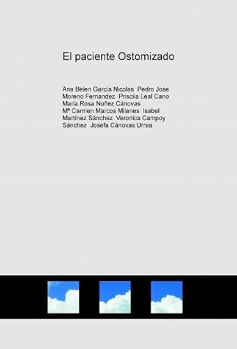Stock image for El paciente Ostomizado (Spanish EditiCampoy Snchez, Veronica; Martn for sale by Iridium_Books