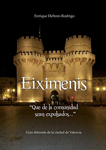 Imagen de archivo de Eiximenis - Que de la comunidad sean expulsados (Spanish Edition) a la venta por Lucky's Textbooks