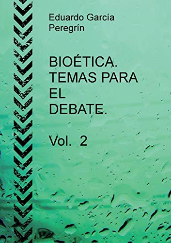 Stock image for BIOTICA. TEMAS PARA EL DEBATE. Vol. 2 (Spanish Edition) for sale by Big River Books