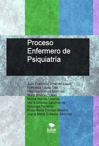 Imagen de archivo de Proceso Enfermero de Psiquiatra Collados Snchez, Juana Mara / a la venta por Iridium_Books