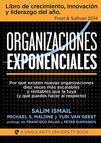 Imagen de archivo de Organizaciones Exponenciales (Spanish Edition) a la venta por Books From California