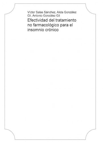 9788468693262: Efectividad del tratamiento no farmacolgico para el insomnio crnico (Spanish Edition)