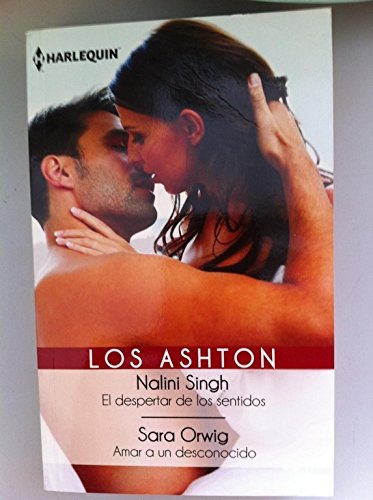 Imagen de archivo de Los Ashton: El despertar de los sentidos/ Amar a un desconocido a la venta por LibroUsado | TikBooks