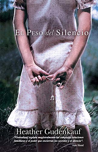Stock image for El peso del silencio (Spanish Edition) for sale by GF Books, Inc.