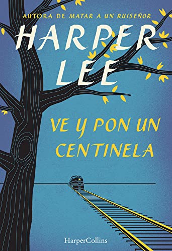 Stock image for Ve y pon un centinela (HARPERCOLLINS, Band 2) for sale by medimops