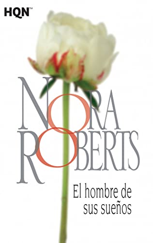 9788468781976: El hombre de sus sueos: 5 (COL NORA ROBERTS)