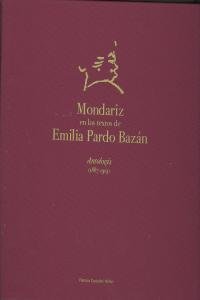 Beispielbild fr MONDARIZ EN LOS TEXTOS DE EMILIA PARDO BAZN. ANTOLOGA (1887-1919) zum Verkauf von AG Library