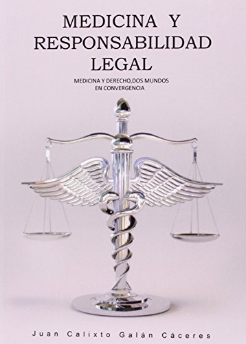 Imagen de archivo de Medicina y responsabilidad legal. medicina y derecho, dos mu a la venta por Iridium_Books