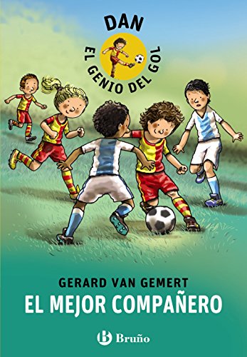 Beispielbild fr Dan, el genio del gol. El mejor compaero (Castellano - A PARTIR DE 8 AOS - PERSONAJES - Dan, el genio del gol, Band 3) zum Verkauf von medimops