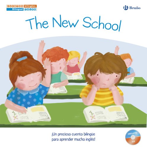 Imagen de archivo de Cuentos bilingües : The new school = El nuevo colegio a la venta por WorldofBooks