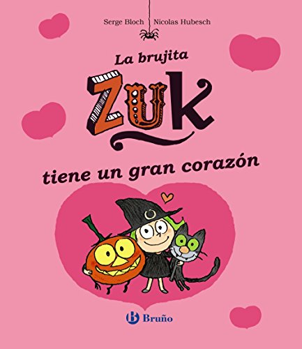 Imagen de archivo de La brujita Zuk tiene un gran corazn a la venta por Bahamut Media