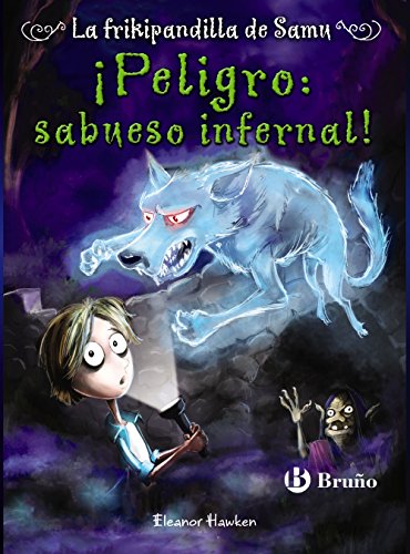 Stock image for Peligro: sabueso infernal! La frikipandilla de Samu, 3 for sale by Ammareal