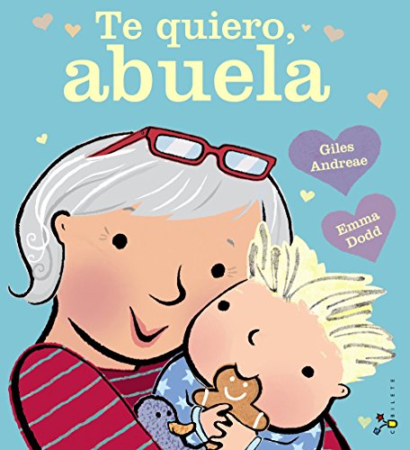 Imagen de archivo de Te quiero, abuela (Spanish Edition) a la venta por Dream Books Co.