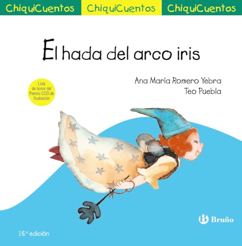 Beispielbild fr El hada del arco iris (Castellano - A PARTIR DE 3 AOS - CUENTOS - ChiquiCuentos) zum Verkauf von medimops