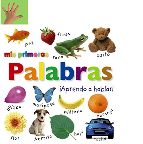 Stock image for Mis primeras palabras. ?Aprendo a hablar! for sale by Greener Books