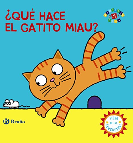 9788469604939: Qu hace el gatito Miau? (Castellano - A Partir De 0 Aos - Proyecto De 0 A 3 Aos - Libros Manipulativos)