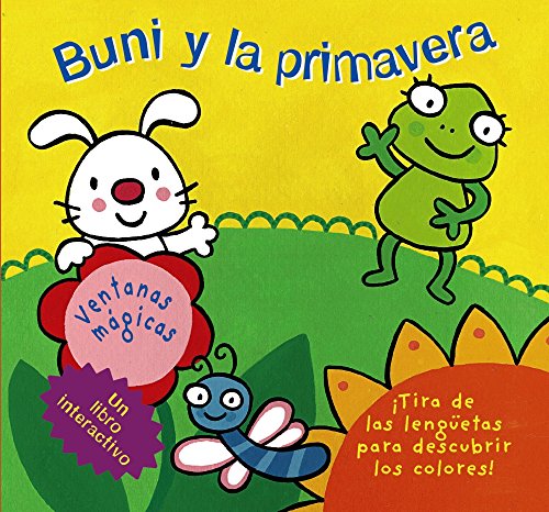 Beispielbild fr BUNI Y LA PRIMAVERA zum Verkauf von Zilis Select Books