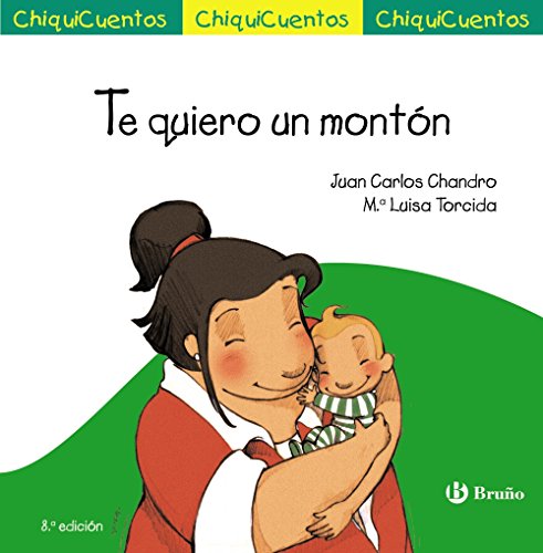 Stock image for Te quiero un mont n for sale by WorldofBooks