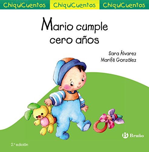 9788469606070: Mario cumple cero aos (Castellano - A PARTIR DE 3 AOS - CUENTOS - ChiquiCuentos)