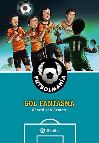 Imagen de archivo de FUTBOLMANA. GOL FANTASMA. a la venta por KALAMO LIBROS, S.L.