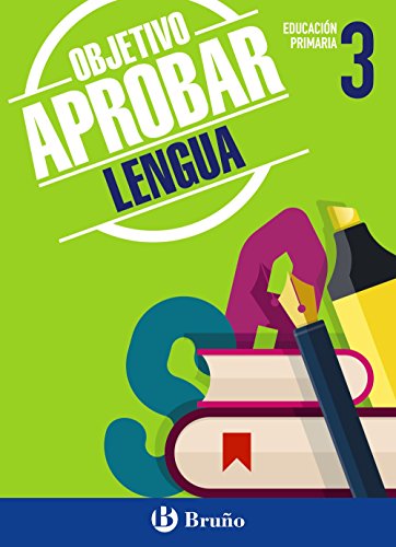 Stock image for Objetivo aprobar lengua 3primaria for sale by Iridium_Books