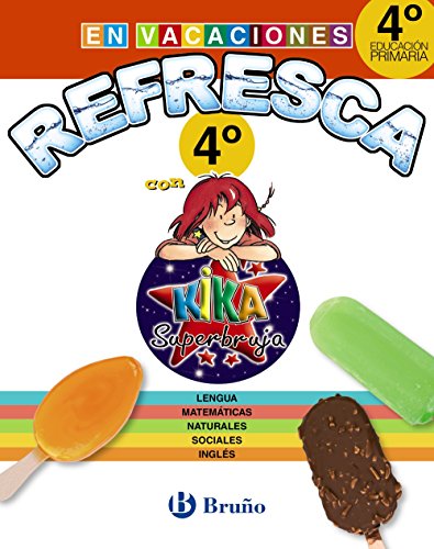 9788469609118: Refresca con Kika Superbruja 4 de Primaria (Castellano - Material Complementario - Vacaciones Primaria) - 9788469609118