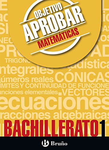 Beispielbild fr objetivo aprobar 1 bachillerato matemticas zum Verkauf von Iridium_Books