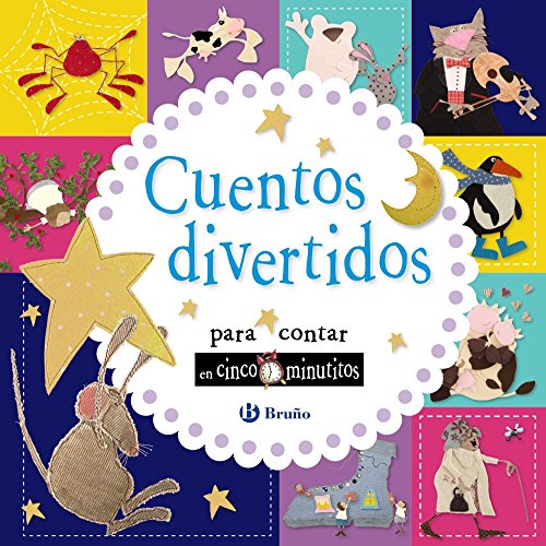 Beispielbild fr Cuentos divertidos para contar en cinco minutitos (Castellano - A PARTIR DE 3 AOS - CUENTOS - Cuentos cortos) zum Verkauf von medimops